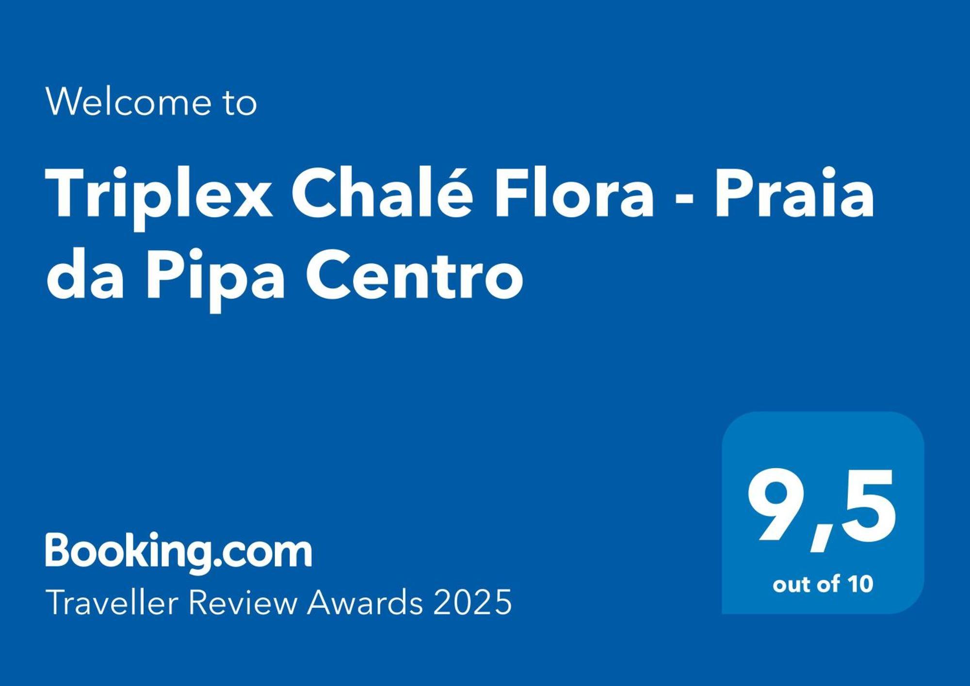 Triplex Chale Flora - Da Pipa Centro * Praia de Pipa